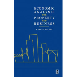 Economic Analysis for Property and Business