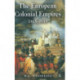 The European Colonial Empires: 1815-1919