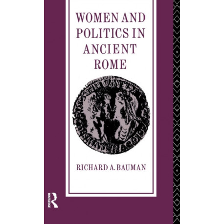 Women and Politics in Ancient Rome