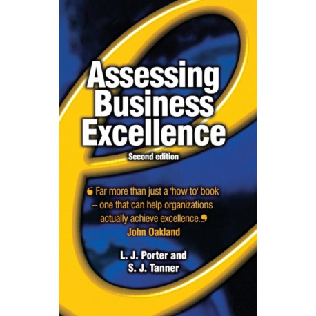Assessing Business Excellence: A Guide to Business Excellence and Self-Assessment