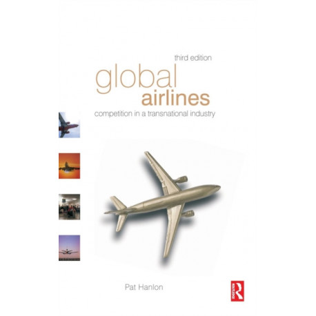 Global Airlines: Competition in a transnational industry