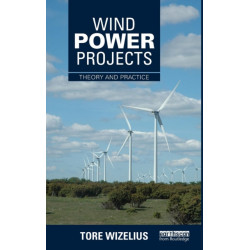 Wind Power Projects: Theory and Practice