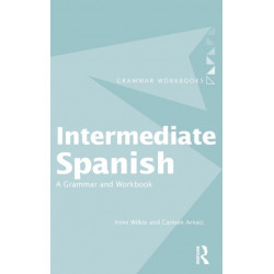 Intermediate Spanish: A Grammar and Workbook