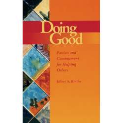 Doing Good: Passion and Commitment for Helping Others