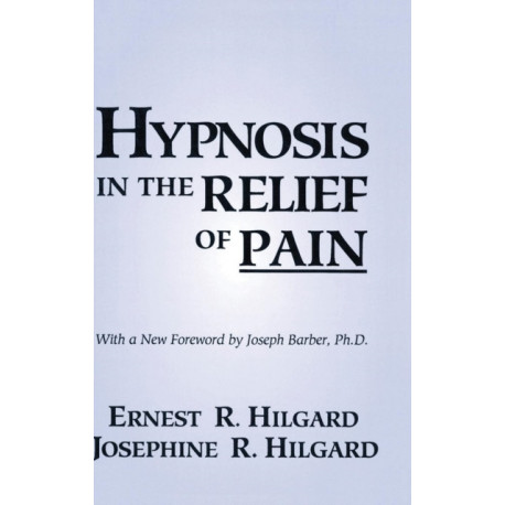 Hypnosis In The Relief Of Pain