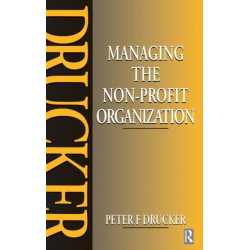 Managing the Non-Profit Organization: Practices and Principles