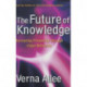 The Future of Knowledge: Increasing Prosperity Through Value Networks