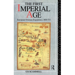 The First Imperial Age: European Overseas Expansion 1500-1715