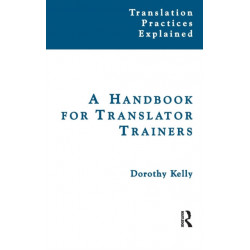 A Handbook for Translator Trainers