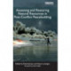 Assessing and Restoring Natural Resources In Post-Conflict Peacebuilding