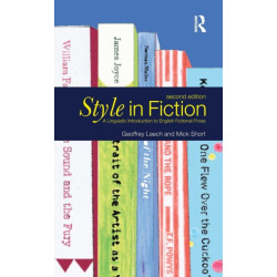 Style in Fiction: A Linguistic Introduction to English Fictional Prose