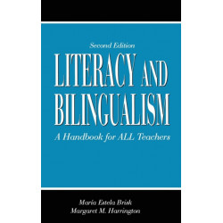 Literacy and Bilingualism: A Handbook for ALL Teachers