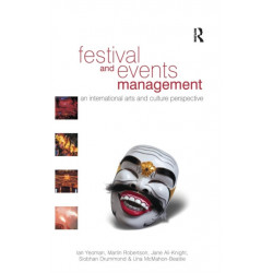 Festival and Events Management: An International Arts and Culture Perspective