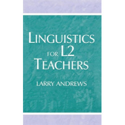 Linguistics for L2 Teachers