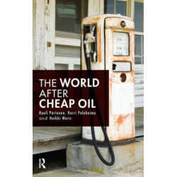 The World After Cheap Oil
