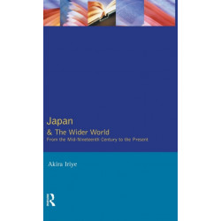 Japan and the Wider World: From the Mid-Nineteenth Century to the Present