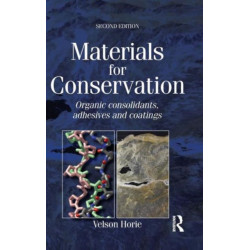 Materials for Conservation: Organic Consolidants, Adhesives and Coatings