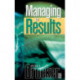Managing For Results: Economic Tasks and Risk-taking Decisions
