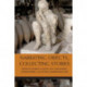 Narrating Objects, Collecting Stories