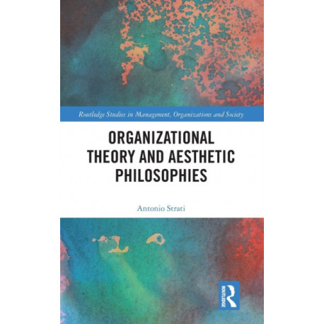 Organizational Theory and Aesthetic Philosophies
