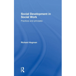 Social Development in Social Work: Practices and Principles