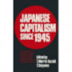 Japanese Capitalism Since 1945: Critical Perspectives