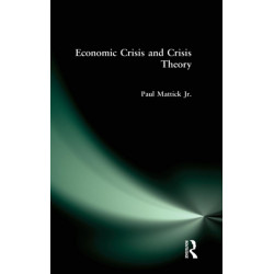 Economic Crisis and Crisis Theory