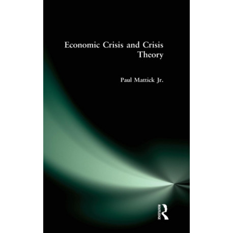 Economic Crisis and Crisis Theory