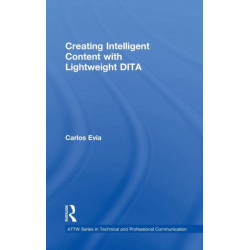 Creating Intelligent Content with Lightweight DITA