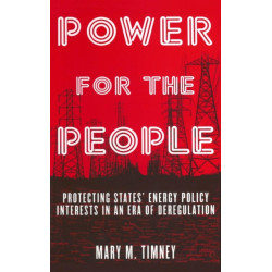 Power for the People: Protecting States' Energy Policy Interests in an Era of Deregulation