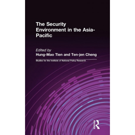 The Security Environment in the Asia-Pacific