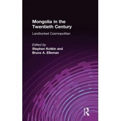 Mongolia in the Twentieth Century
