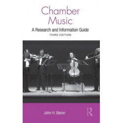Chamber Music: A Research and Information Guide