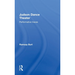 Judson Dance Theater: Performative Traces