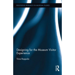 Designing for the Museum Visitor Experience