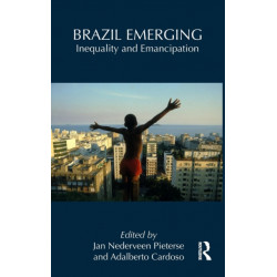 Brazil Emerging: Inequality and Emancipation