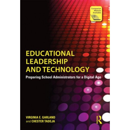 Educational Leadership and Technology: Preparing School Administrators for a Digital Age