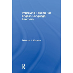 Improving Testing For English Language Learners