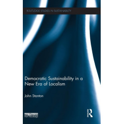 Democratic Sustainability in a New Era of Localism