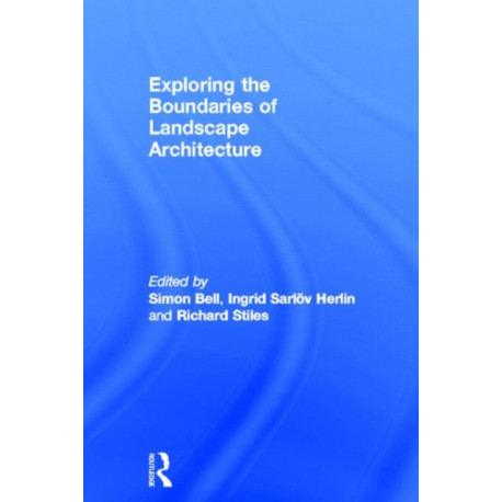 Exploring the Boundaries of Landscape Architecture