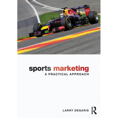 Sports Marketing: A Practical Approach
