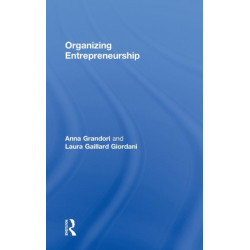 Organizing Entrepreneurship