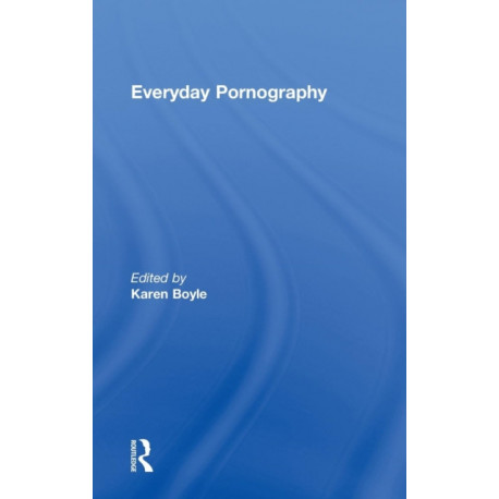 Everyday Pornography