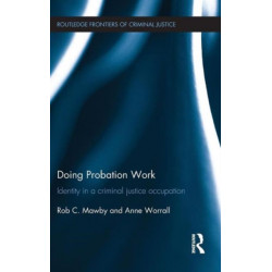 Doing Probation Work: Identity in a Criminal Justice Occupation