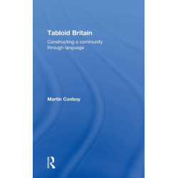 Tabloid Britain: Constructing a Community through Language