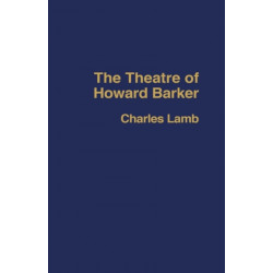 The Theatre of Howard Barker