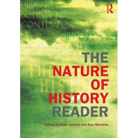 The Nature of History Reader