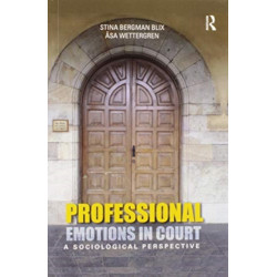 Professional Emotions in Court: A Sociological Perspective