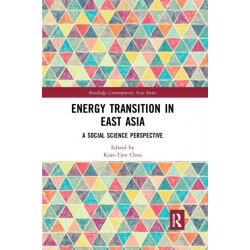 Energy Transition in East Asia: A Social Science Perspective