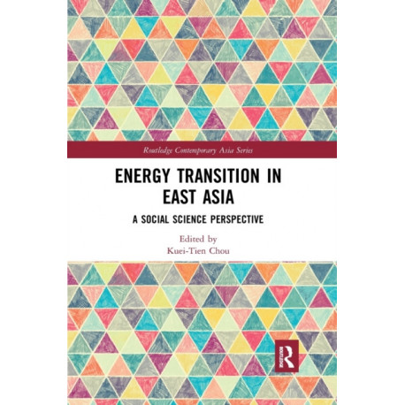 Energy Transition in East Asia: A Social Science Perspective